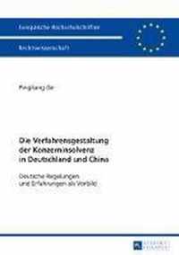 Die Verfahrensgestaltung der Konzerninsolvenz in Deutschland und China