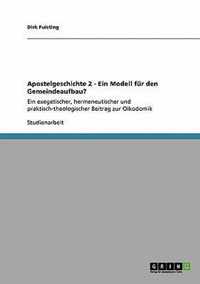 Apostelgeschichte 2 - Ein Modell fur den Gemeindeaufbau?