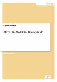 REITS - Ein Modell fur Deutschland?