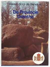 Reizen door de Benelux, de provincie Drenthe