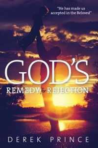 God's Remedy for Rejection