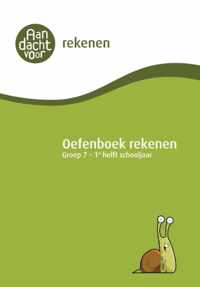 Rekenen Groep 7 Oefenboek - 1e helft schooljaar - Cito / IEP M7 - Aandacht voor Rekenen - Aandacht voor Rekenen - van de onderwijsexperts van Wijzer over de Basisschool