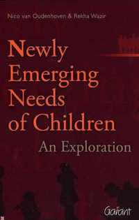 Newly Emerging Needs of Children