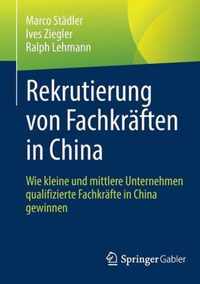 Rekrutierung Von Fachkraften in China