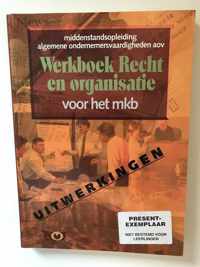 Werkboek Recht en organisatie voor het MKB (AOV)