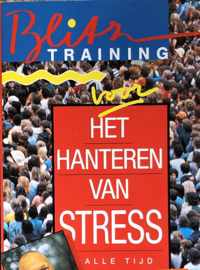 HET HANTEREN VAN STRESS