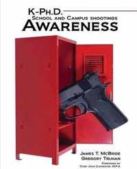 K-PH.D. School and Campus Shootings Awareness