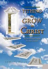 Tithing to Grow in Christ