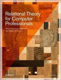 Relational Theory For Computer Professionals