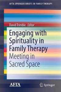 Engaging with Spirituality in Family Therapy