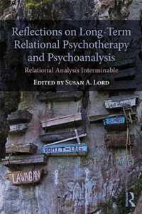 Reflections on Long-Term Relational Psychotherapy and Psychoanalysis