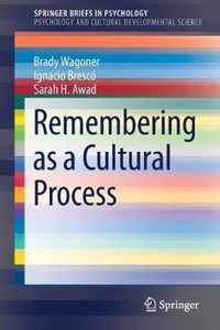 Remembering as a Cultural Process