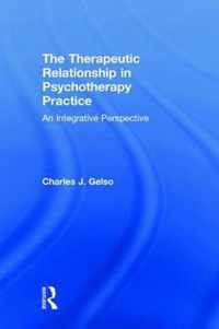 The Therapeutic Relationship in Psychotherapy Practice