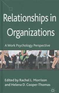 Relationships in Organizations