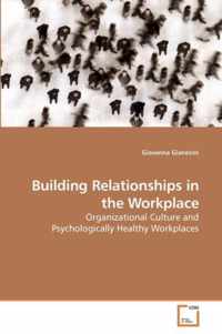 Building Relationships in the Workplace