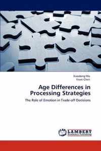 Age Differences in Processing Strategies