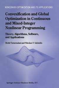 Convexification and Global Optimization in Continuous and Mixed-Integer Nonlinear Programming