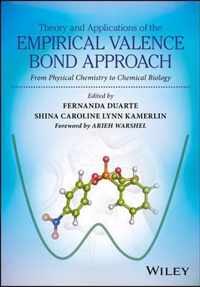 Theory and Applications of the Empirical Valence Bond Approach