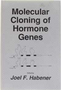 Molecular Cloning of Hormone Genes