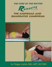 Releasing the Iliopsoas and Quadratus Lumborum