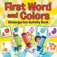 First Words and Colors Kindergarten Activity Book