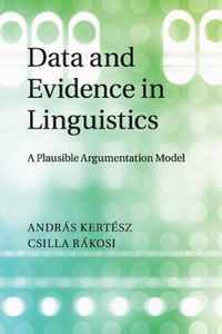 Data and Evidence in Linguistics