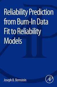 Reliability Prediction from Burn-In Data Fit to Reliability Models