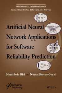 Artificial Neural Network Applications for Software Reliability Prediction