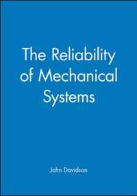 The Reliability of Mechanical Systems