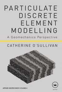 Particulate Discrete Element Modelling