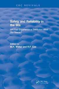 Revival: Safety and Reliability in the 90s (1990)