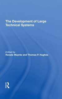 The Development Of Large Technical Systems