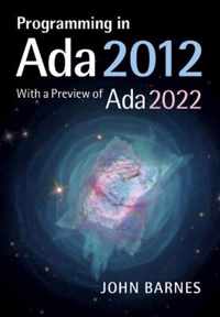 Programming in Ada 2012 with a Preview of Ada 2022