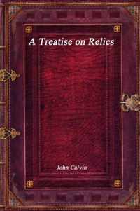 A Treatise on Relics