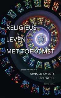 Religieus leven met toekomst