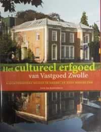 2 Het cultureel erfgoed van Vastgoed Zwolle