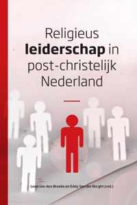 Religieus leiderschap in post-christelijk Nederland