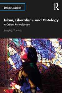 Islam, Liberalism, and Ontology