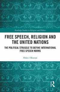 Free Speech, Religion and the United Nations