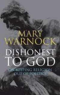 Dishonest To God