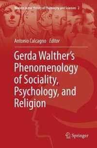 Gerda Walther's Phenomenology of Sociality, Psychology, and Religion