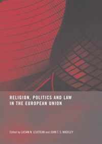 Religion, Politics and Law in the European Union