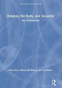 Religion, the Body, and Sexuality