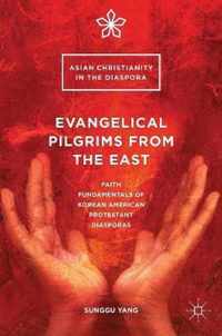 Evangelical Pilgrims from the East