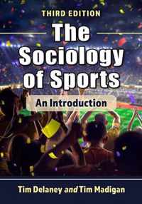 The Sociology of Sports