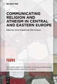 Communicating Religion and Atheism in Central and Eastern Europe