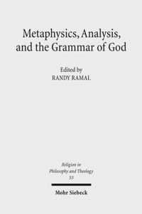 Metaphysics, Analysis, and the Grammar of God