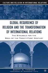 Global Resurgence Of Religion And The Transformation Of Inte