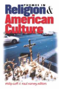 Themes in Religion and American Culture