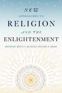 New Approaches to Religion and the Enlightenment